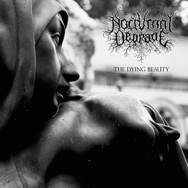 Nocturnal Degrade : The Dying Beauty